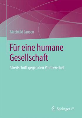 Jansen |  Für eine humane Gesellschaft | Buch |  Sack Fachmedien