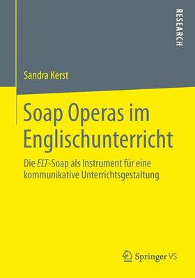 Kerst |  Soap Operas im Englischunterricht | Buch |  Sack Fachmedien