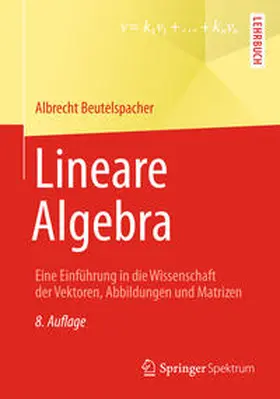 Beutelspacher |  Lineare Algebra | eBook | Sack Fachmedien