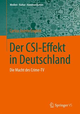 Englert |  Der CSI-Effekt in Deutschland | Buch |  Sack Fachmedien