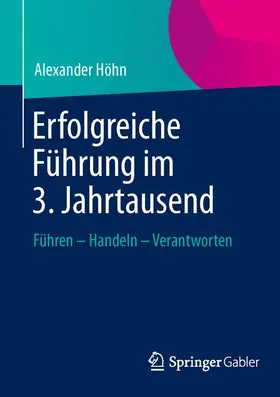 Höhn |  Erfolgreiche Führung im 3. Jahrtausend | Buch |  Sack Fachmedien