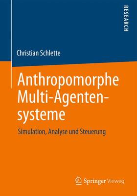 Schlette |  Anthropomorphe Multi-Agentensysteme | Buch |  Sack Fachmedien