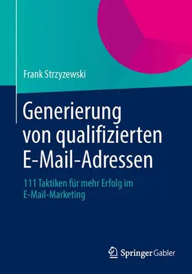 Strzyzewski |  Generierung von qualifizierten E-Mail-Adressen | Buch |  Sack Fachmedien