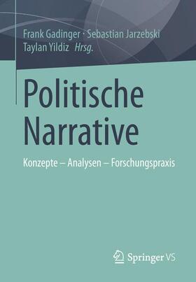 Gadinger / Yildiz / Jarzebski |  Politische Narrative | Buch |  Sack Fachmedien