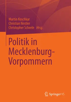 Koschkar / Nestler / Scheele |  Politik in Mecklenburg-Vorpommern | eBook | Sack Fachmedien