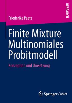 Paetz |  Finite Mixture Multinomiales Probitmodell | Buch |  Sack Fachmedien