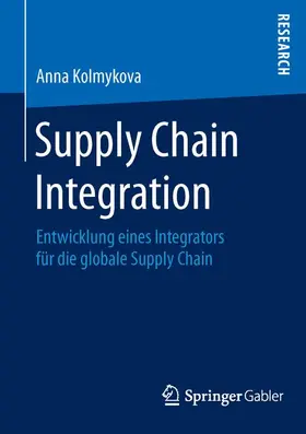 Kolmykova |  Supply Chain Integration | Buch |  Sack Fachmedien