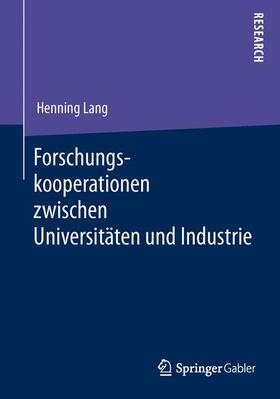Lang | Forschungskooperationen zwischen Universitäten und Industrie | Buch | 978-3-658-02758-2 | sack.de