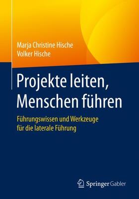 Hische |  Projekte leiten, Menschen führen | Buch |  Sack Fachmedien