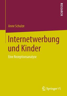 Schulze |  Internetwerbung und Kinder | Buch |  Sack Fachmedien