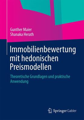Herath / Maier |  Immobilienbewertung mit hedonischen Preismodellen | Buch |  Sack Fachmedien