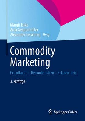 Enke / Leischnig / Geigenmüller |  Commodity Marketing | Buch |  Sack Fachmedien