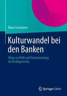 Leusmann |  Kulturwandel bei den Banken | Buch |  Sack Fachmedien