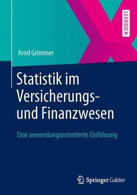 Grimmer |  Statistik im Versicherungs- und Finanzwesen | Buch |  Sack Fachmedien