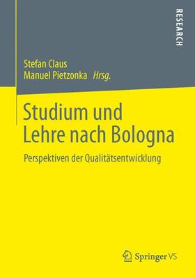 Pietzonka / Claus |  Studium und Lehre nach Bologna | Buch |  Sack Fachmedien