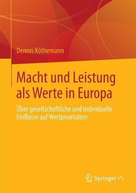 Köthemann |  Macht und Leistung als Werte in Europa | Buch |  Sack Fachmedien