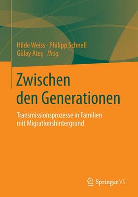 Weiss / Ates / Schnell |  Zwischen den Generationen | Buch |  Sack Fachmedien