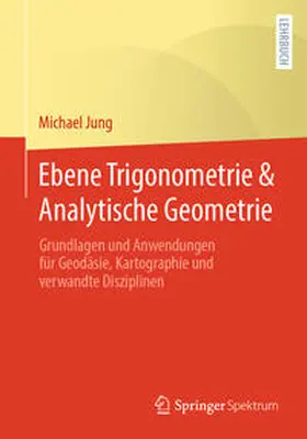 Jung |  Ebene Trigonometrie & Analytische Geometrie | eBook | Sack Fachmedien