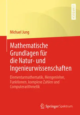 Jung |  Mathematische Grundlagen für die Natur- und Ingenieurwissenschaften | eBook | Sack Fachmedien