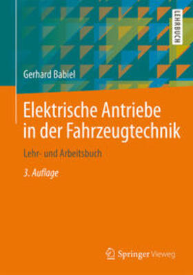 Babiel |  Elektrische Antriebe in der Fahrzeugtechnik | eBook | Sack Fachmedien