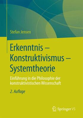 Jensen |  Erkenntnis - Konstruktivismus - Systemtheorie | Buch |  Sack Fachmedien