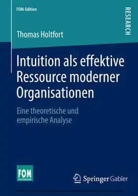 Holtfort | Intuition als effektive Ressource moderner Organisationen | E-Book | sack.de