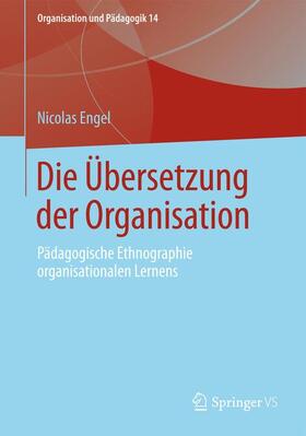 Engel |  Die Übersetzung der Organisation | Buch |  Sack Fachmedien