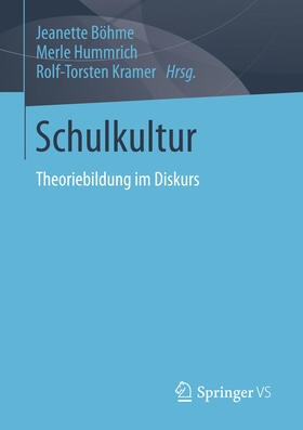 Böhme / Hummrich / Kramer |  Schulkultur | eBook | Sack Fachmedien