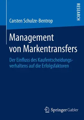 Schulze-Bentrop |  Management von Markentransfers | Buch |  Sack Fachmedien