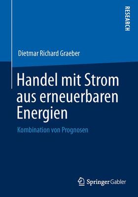 Graeber |  Handel mit Strom aus erneuerbaren Energien | Buch |  Sack Fachmedien