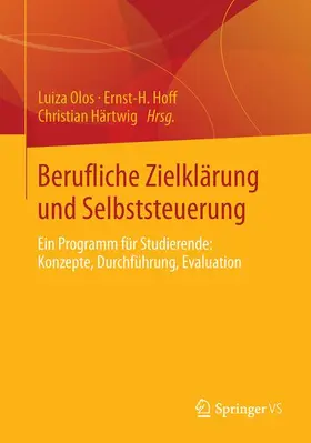 Olos / Härtwig / Hoff |  Berufliche Zielklärung und Selbststeuerung | Buch |  Sack Fachmedien