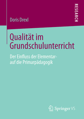 Drexl |  Qualität im Grundschulunterricht | eBook | Sack Fachmedien