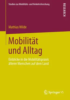 Wilde |  Mobilität und Alltag | Buch |  Sack Fachmedien