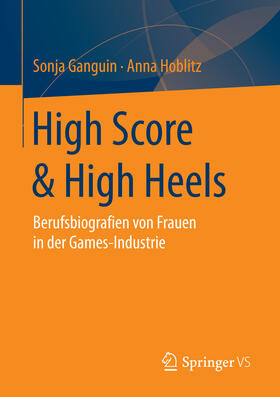 Ganguin / Hoblitz |  High Score & High Heels | eBook | Sack Fachmedien