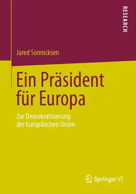 Sonnicksen |  Ein Präsident für Europa | Buch |  Sack Fachmedien