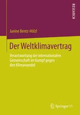 Bentz-Hölzl |  Der Weltklimavertrag | Buch |  Sack Fachmedien