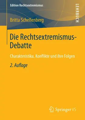 Schellenberg |  Die Rechtsextremismus-Debatte | eBook | Sack Fachmedien