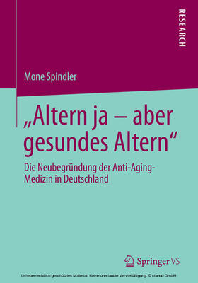 Spindler |  "Altern ja – aber gesundes Altern" | eBook | Sack Fachmedien