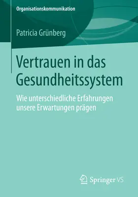 Grünberg |  Vertrauen in das Gesundheitssystem | eBook | Sack Fachmedien