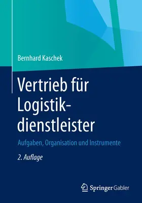 Kaschek |  Vertrieb für Logistikdienstleister | Buch |  Sack Fachmedien