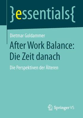 Goldammer |  After Work Balance: Die Zeit danach | Buch |  Sack Fachmedien