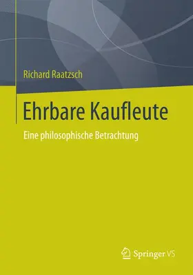 Raatzsch |  Ehrbare Kaufleute | Buch |  Sack Fachmedien