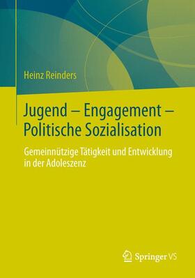 Reinders |  Jugend - Engagement - Politische Sozialisation | Buch |  Sack Fachmedien