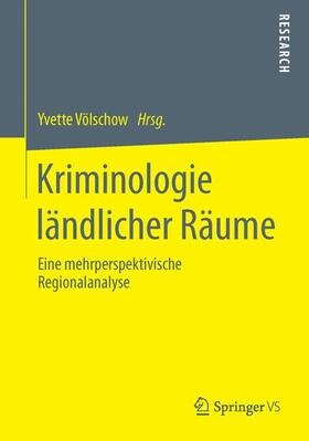 Völschow |  Kriminologie ländlicher Räume | Buch |  Sack Fachmedien