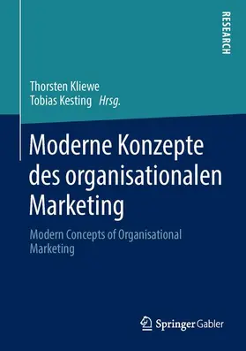 Kesting / Kliewe |  Moderne Konzepte des organisationalen Marketing | Buch |  Sack Fachmedien