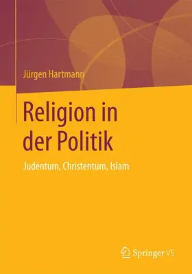 Hartmann |  Religion in der Politik | Buch |  Sack Fachmedien