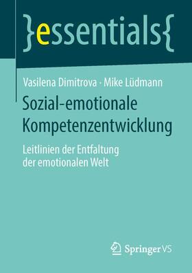 Dimitrova / Lüdmann |  Sozial-emotionale Kompetenzentwicklung | Buch |  Sack Fachmedien