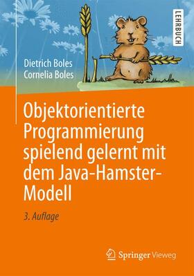 Boles |  Objektorientierte Programmierung spielend gelernt mit dem Java-Hamster-Modell | Buch |  Sack Fachmedien