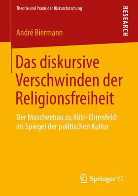 Biermann |  Das diskursive Verschwinden der Religionsfreiheit | Buch |  Sack Fachmedien