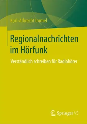 Immel |  Regionalnachrichten im Hörfunk | Buch |  Sack Fachmedien